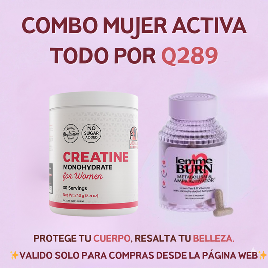 COMBO MUJER ACTIVA🌿LEMME BURN & CREATINA FOR WOMEN💓