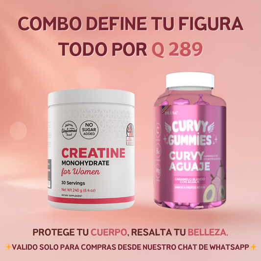 COMBO DEFINE TU FIGURA 💓 CREATINA MONOHIDRATADA + CURVY GUMMYS🍓